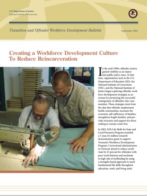 cover image of Creating a Workforce Development Culture  To Reduce Reincarceration